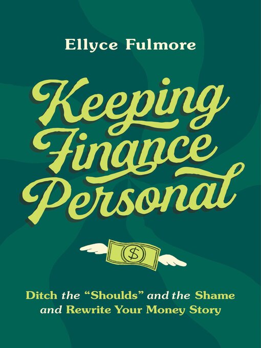 Title details for Keeping Finance Personal by Ellyce Fulmore - Available